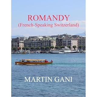ROMANDY (French-Speaking Switzerland Audiobook By Martin Gani cover art