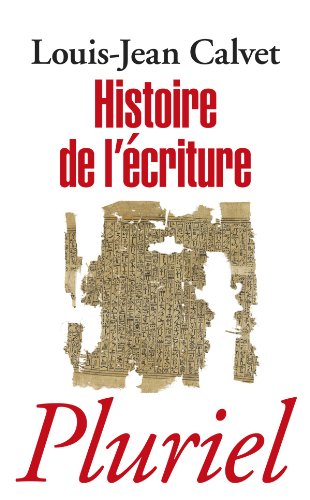 Télécharger Histoire de l'écriture Gratuit
