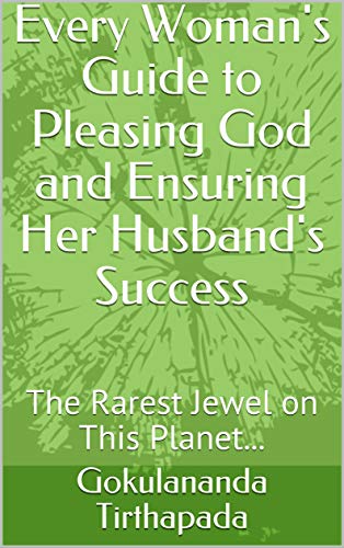 Every Woman's Guide to Pleasing God and Ensuring