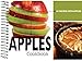 Apple Cookbook: 101 Recipes With Apples