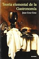 Teoria Elemental de La Gastronomia 8431319925 Book Cover