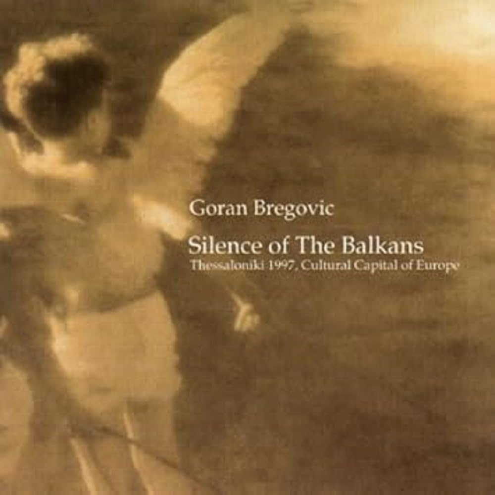 Silence Of The Balkans [Audio CD]
