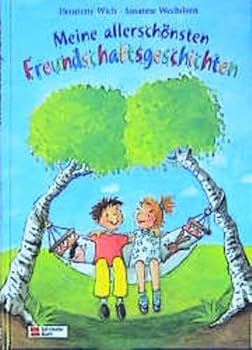 Hardcover Meine allerschönsten Freundschaftsgeschichten. ( Ab 5 J.). [German] Book