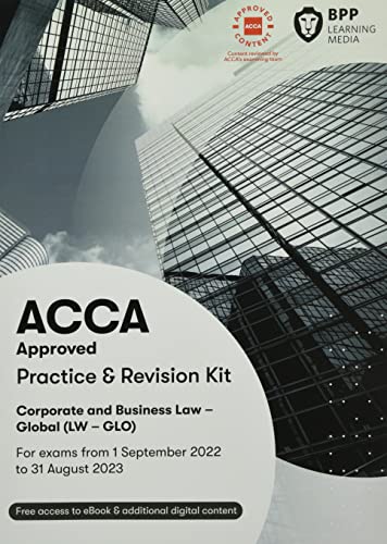 ACCA Corporate and Business Law (Global): Practice and Revision Kit