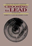 Choosing to Lead (Center for Creative Leadership Report)