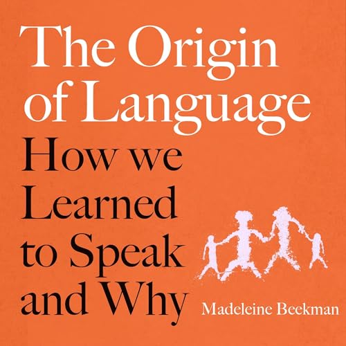 The Origin of Language (By Madeleine Beekman) episode artwork