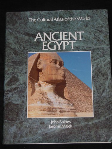 Ancient Egypt (The Cultural atlas of the world)
