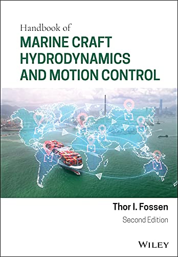 Handbook of Marine Craft Hydrodynamics and Motion Control eBook ...
