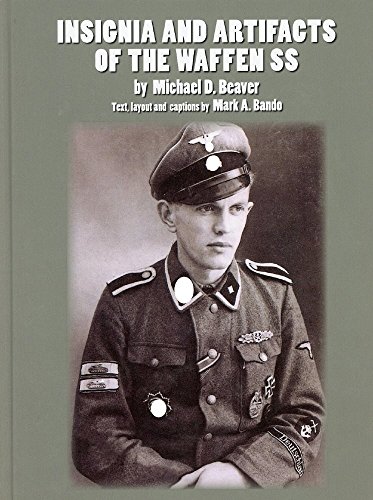 By Mark A. Bando Insignia & Artifacts of the Waffen SS (1st First Edition) [Hardcover]