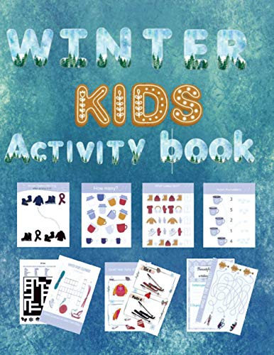 Winter kids activity book: kids books,Activity book for kids,workbook for kids,coloring book,book for kindergarten,workbook,preschool learning ... kids,kids learning,book for boys,girlsbook