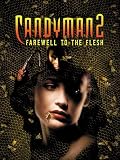Candyman: Farewell to the Flesh