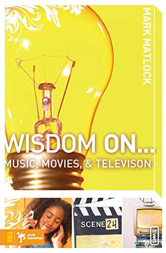 Wisdom On ... Music, Movies and Television (Wisdom Series)