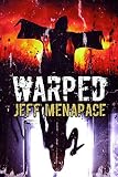 WARPED: A Menapace Collection of Short Horror, Thriller, and Suspense Fiction