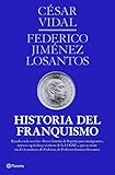 Historia del franquismo: Historia de España IV ((Fuera de colección))