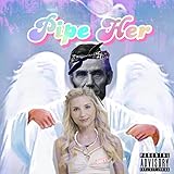  Pipe Her (Electro House Version) [Explicit]