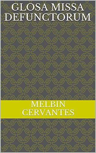 Glosa Missa Defunctorum (Spanish Edition)