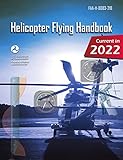 Helicopter Flying Handbook: FAA-H-8083-21B