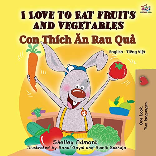 Télécharger I Love to Eat Fruits and Vegetables (English Vietnamese Bilingual Book for Kids): English Vietnamese Livre eBook France