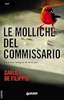 Le molliche del commissario: La Prima Indagine Di Vivacqua (Italian Edition) 8809845684 Book Cover