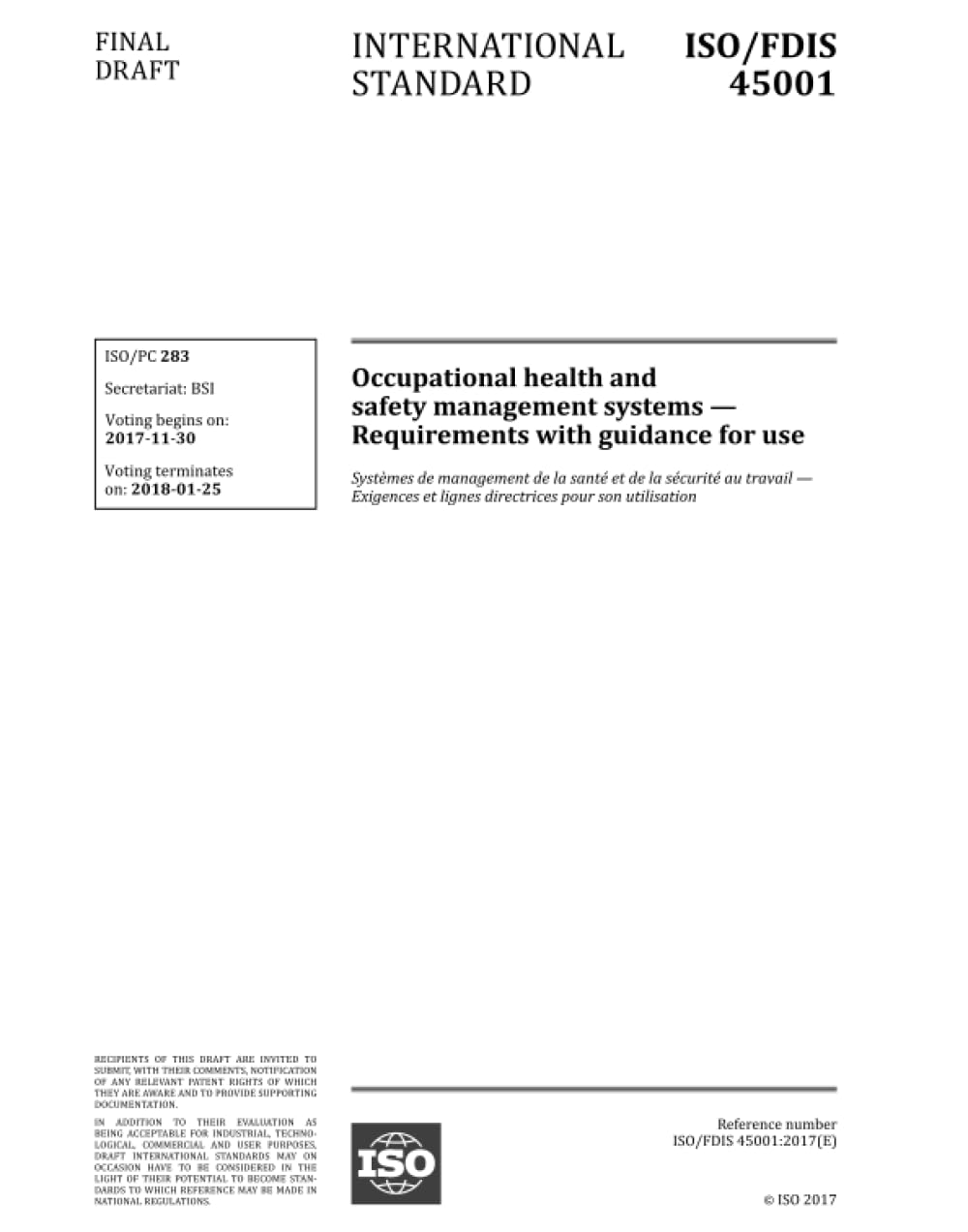 ISO/FDIS 45001:2017: Sistemi di gestione della salute e della sicurezza sul lavoro - Requisiti con guida per l'uso (2017 Draft International Standard)