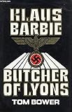 Klaus Barbie, the Butcher of Lyons