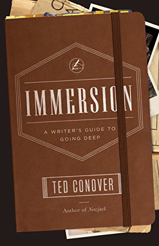 Immersion: A Writer's Guide to Going Deep (Chicago Guides to Writing, Editing, and Publishing) Immersion: A Writer's Guide to Going Deep (Chicago Guides to Writing, Editing, and Publishing)