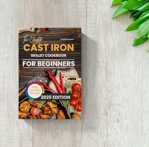 The Complete Cast Iron Cookbook for Beginners