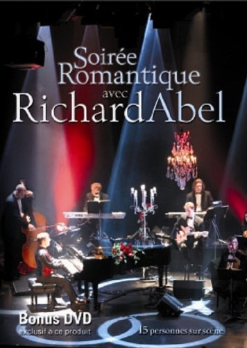 Richard Abel - Live : Soiree Romantique [DVD]