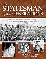 The Statesman of Three Generations 0578178842 Book Cover