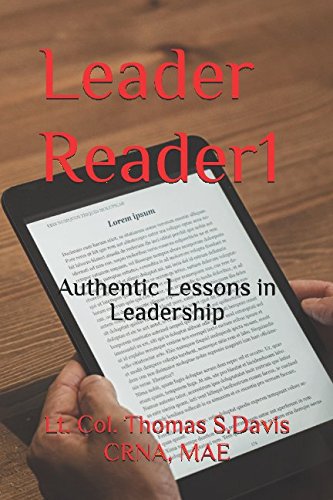 Leader Reader 1: Authentic Lessons in Leadership
