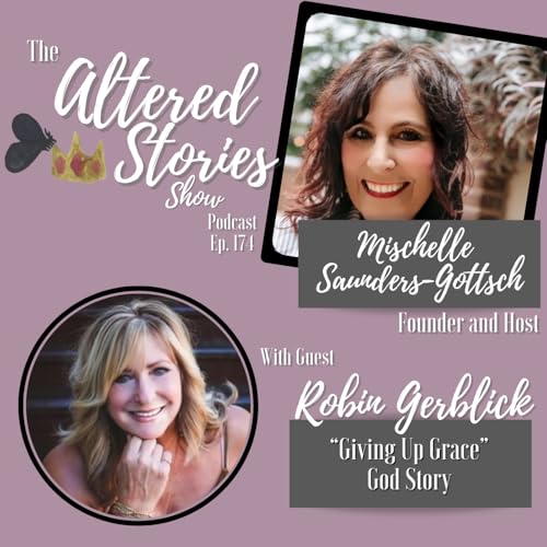 Robin's "Giving Up Grace" God Story cover art