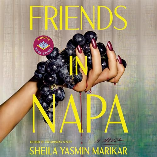 Friends in Napa | Sheila Yasmin Marikar, Mindy Kaling - introduction episode artwork