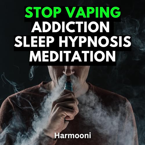 Harmooni presents Stop Vaping Addiction Sleep Hypnosis Meditation episode artwork