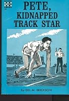 Pete, Kidnapped Track Star B001M72H3I Book Cover