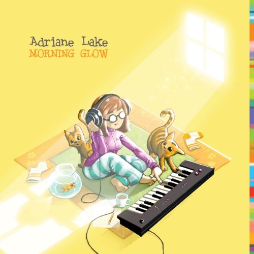 Morning Glow [Audio CD] Adriane Lake