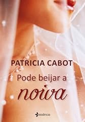 Capa de Pode Beijar a Noiva
