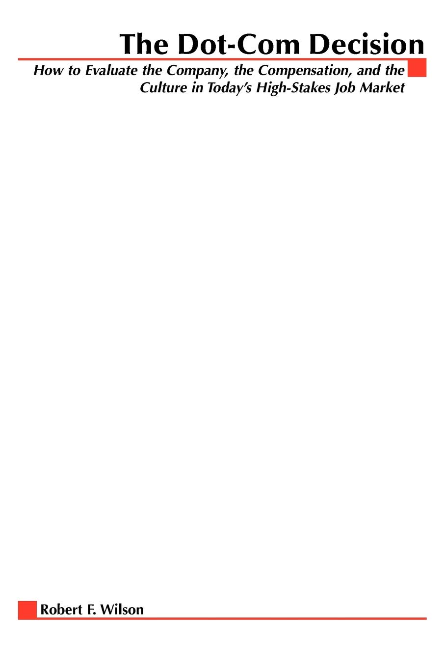 The Dot-Com Decision