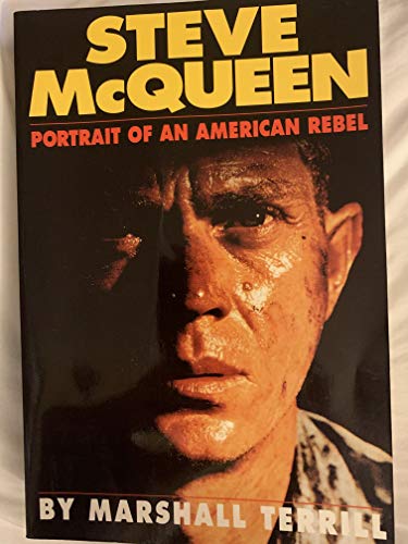 Steve McQueen: Portait of an American Rebel 1556114141 Book Cover