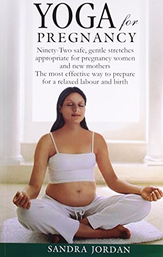 Yoga for Pregnancy by Sandra Jordan (2012-06-07)