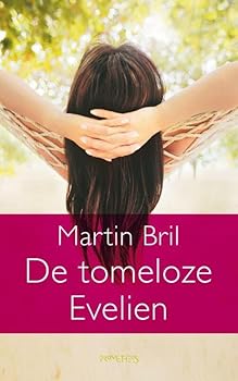 Paperback De tomeloze Evelien [Dutch] Book