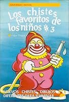 Los Chistes Favoritos de los Ninos " 3 " 9686801618 Book Cover