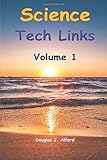 Science Tech Links  Volume 1