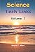 Science Tech Links  Volume 1