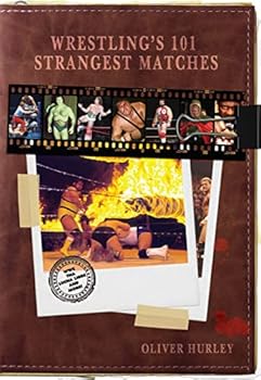 Hardcover Wrestling's 101 Strangest Matches Book