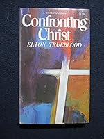 Confronting Christ 0876809204 Book Cover