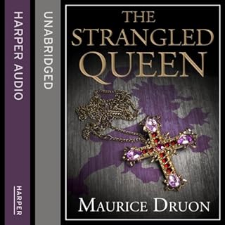 The Strangled Queen (The Accursed Kings, Book 2) Audiolibro Por Maurice Druon arte de portada