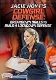 Jacie Hoyt’s Cowgirl Defense: Breakdown Drills to Build a Lockdown Defense
