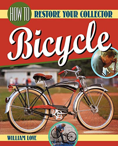 Télécharger How to Restore Your Collector Bicycle Livre PDF Gratuit