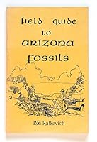 Field Guide to Arizona Fossils 0932680011 Book Cover