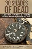30 Shades of Dead: A collection of mysteries to celebrate the 30th anniversary of Sisters in Crime